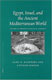 Egypt, Israel, and the Ancient Mediterranean World: Studies in Honor of Donald B. Redford