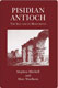 Stephen Mitchell & Marc Waelkens, Pisidian Antioch