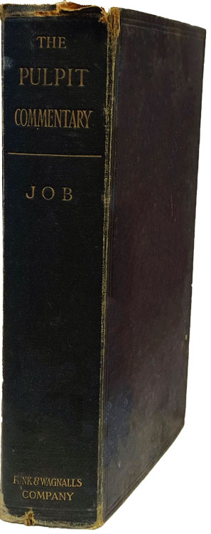 George Rawlinson [1812-1902], Job, The Pulpit Commentary, new edn
