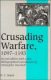 Smail: Crusading Warfare (1097-1193)