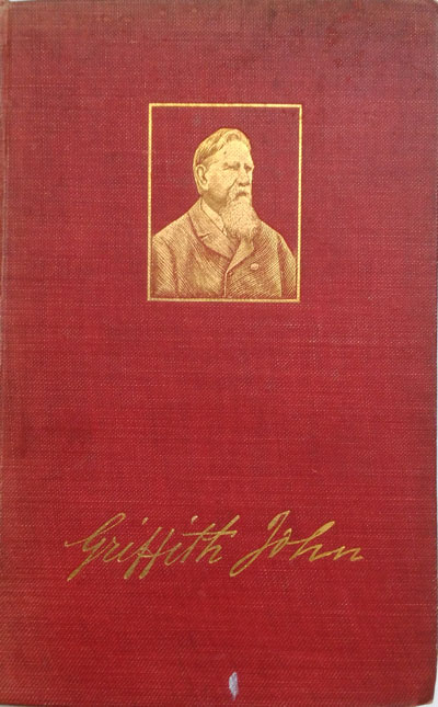 R. Wardlaw Thompson [1842-1916], Griffith John. The Story of Fifty Years in China