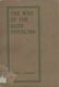 Henry T. Hodgkin [1877-1933], The Way of the Good Physician, to Which is Added the Story of C.M.S. Medical Missions