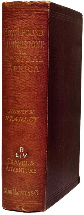 Henry Morton Stanley [1841-1904], How I Found Livingstone