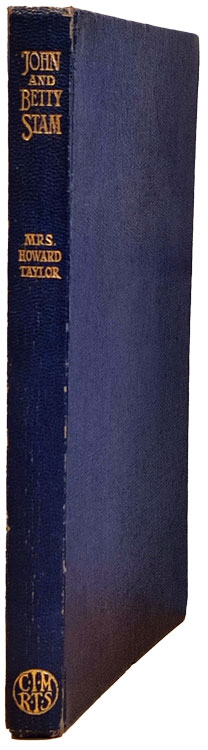 Mrs Howard Taylor (née Mary Geraldine Guinness) [1865-1949], The Triumph of John and Betty Stam