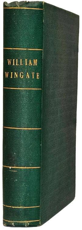 Gavin Carlyle [1828-1919], The Life and Work of the Rev. William Wingate. Missionary to the Jews