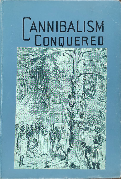 Esther Ethelind Enock [1874-1947] & Jennie Chappell [1857-1938], Cannibalism Conquered. Mary Slessor, Pandita Ramabai