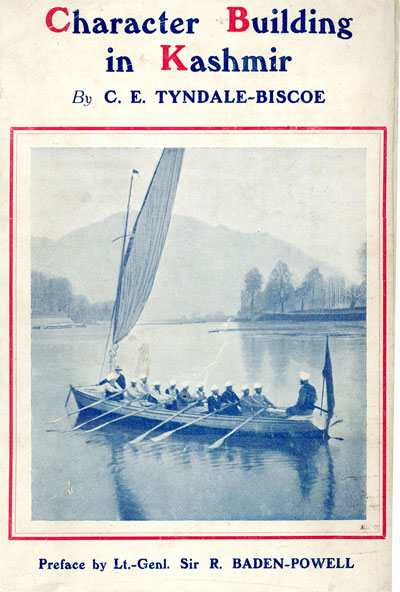 Cecil Earle Tyndale-Biscoe [1863-1949], Character Building in Kashmir