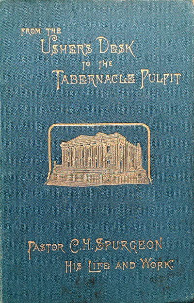 Robert Shindler, From the Usher's Desk to the Tabernacle Pulpit