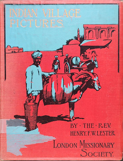 Henry Frederick William Lester [1863-1950], Indian Village Pictures