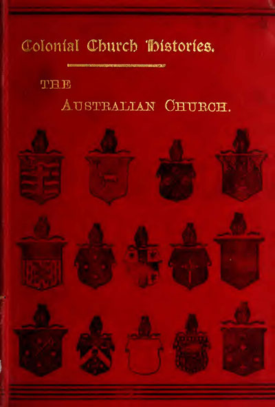 Edward Symonds, The Story of the Australian Church with Map
